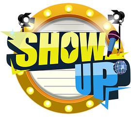 SHOW UP