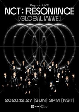 Beyond LIVE - NCT : RESONANCE 'Global Wave'