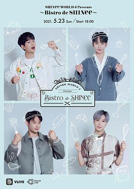 SHINee WORLD J Presents 〜Bistro de SHINee〜