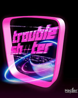 Kep1er  TROUBLESHOOTER 回归秀
